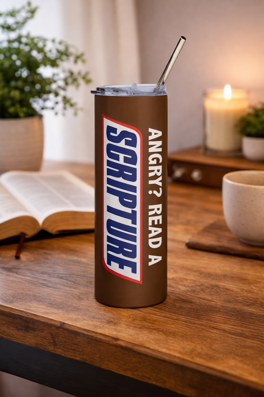 Original Angry? Read a Scripture 20oz Skinny Tumbler with Straw – Christian Faith Drinkware - Published 2-27-23